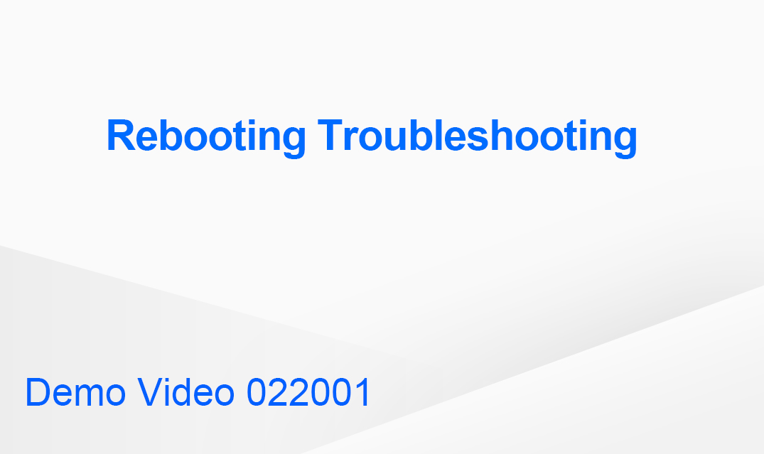 Rebooting Troubleshooting